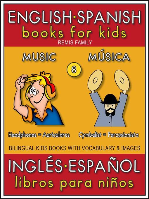 Cover image for 8--Music (Música)--English Spanish Books for Kids (Inglés Español Libros para Niños)